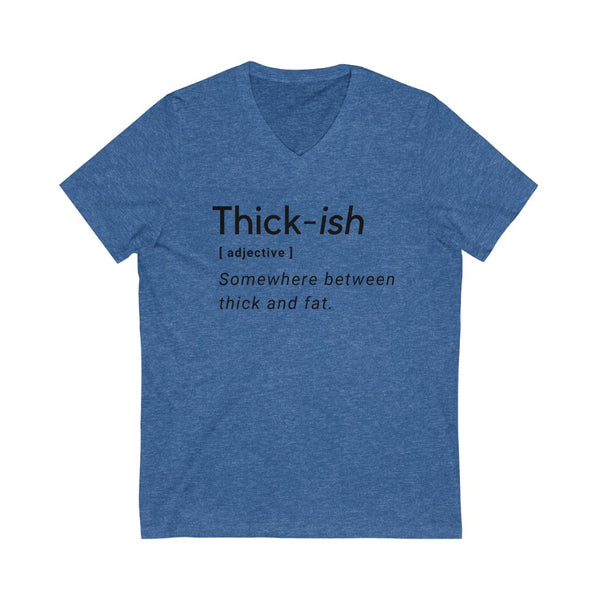 Thick -ish V-Neck Tee