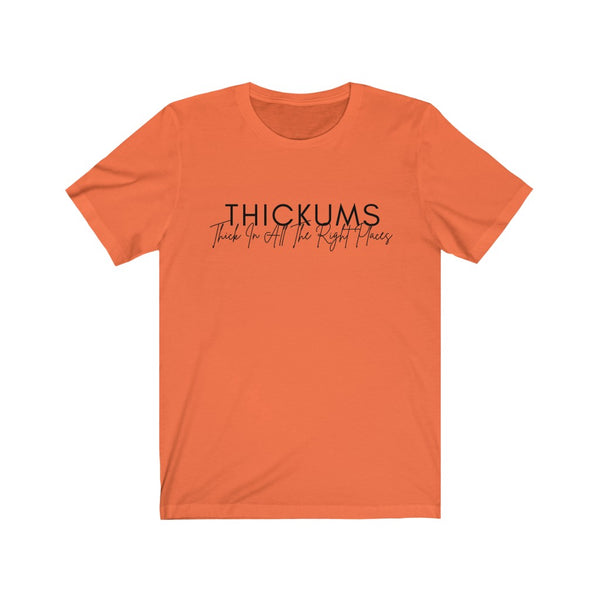 Thickums Short Sleeve Tee