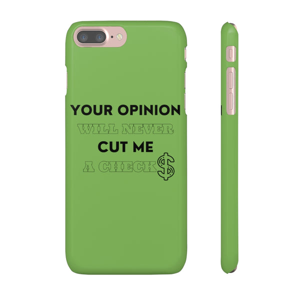 Your Opinion Snap Cellphone Cases