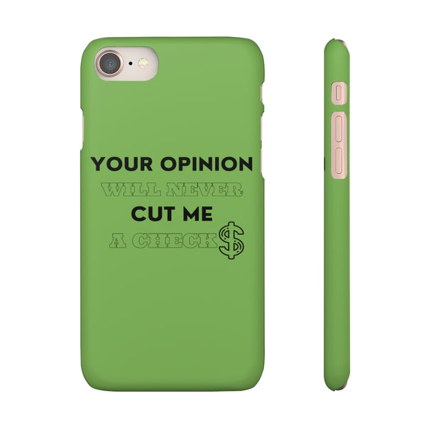 Your Opinion Snap Cellphone Cases