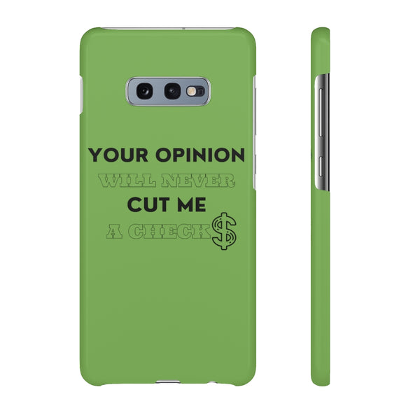 Your Opinion Snap Cellphone Cases