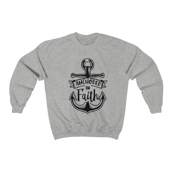 Anchored In Faith Sweatshirt