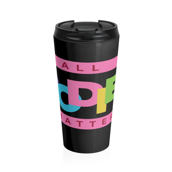 Black All Bodies Matter Travel Mug