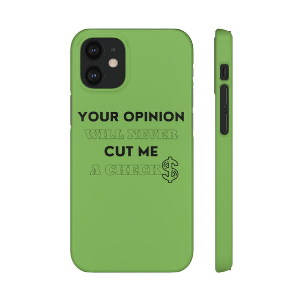 Your Opinion Snap Cellphone Cases