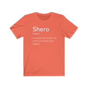 Shero Unisex Jersey Short Sleeve Tee