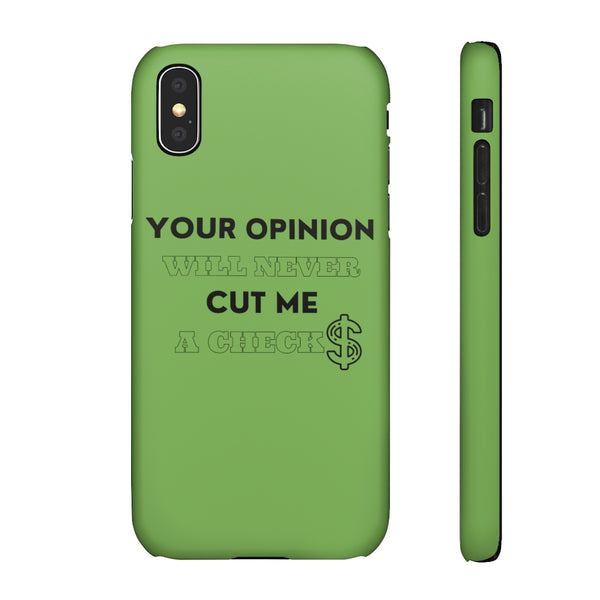 Your Opinion Snap Cellphone Cases