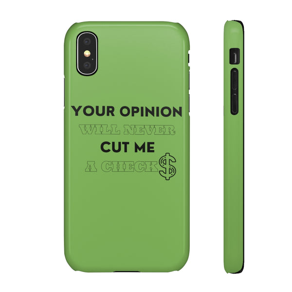 Your Opinion Snap Cellphone Cases