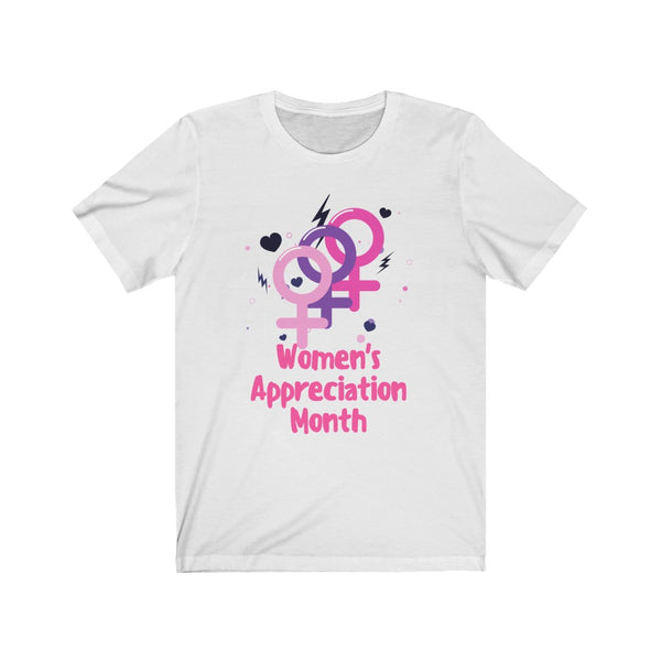 Women's Appreciation Month Unisex Jersey Short Sleeve Tee