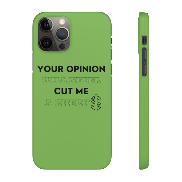 Your Opinion Snap Cellphone Cases