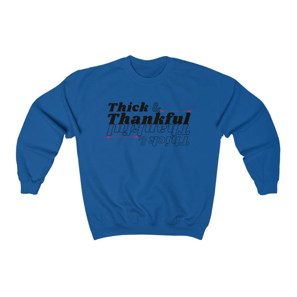 Thick & Thankful Crewneck Sweatshirt