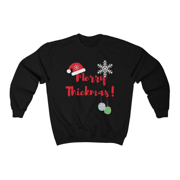 Merry Thickmas Crewneck Sweatshirt