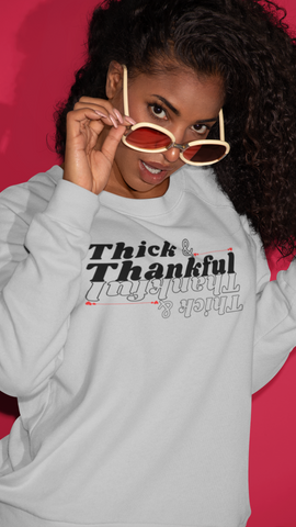 Thick & Thankful Crewneck Sweatshirt