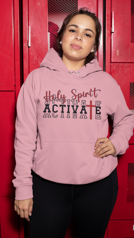 Holy Spirit Activate Hooded Sweatshirt