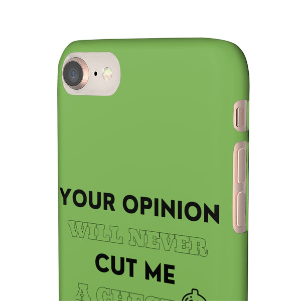 Your Opinion Snap Cellphone Cases