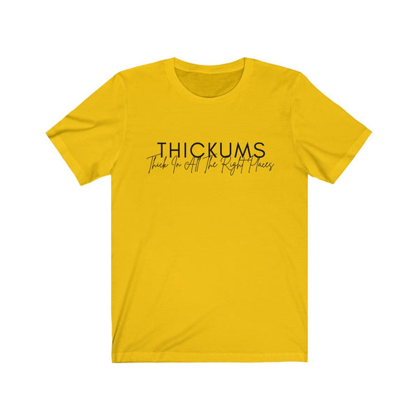 Thickums Short Sleeve Tee