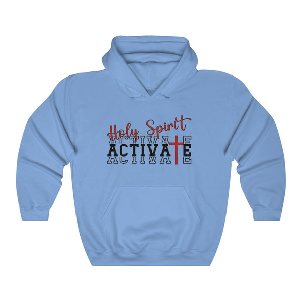 Holy Spirit Activate Hooded Sweatshirt