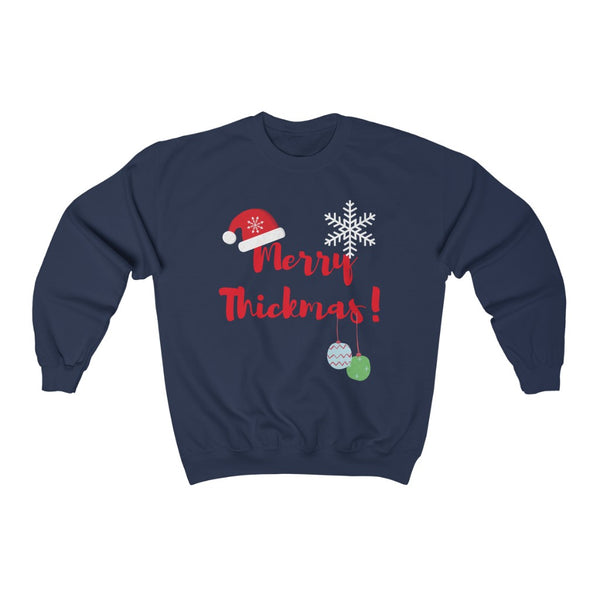 Merry Thickmas Crewneck Sweatshirt