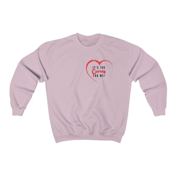 It's The Curves For Me Sweatshirt