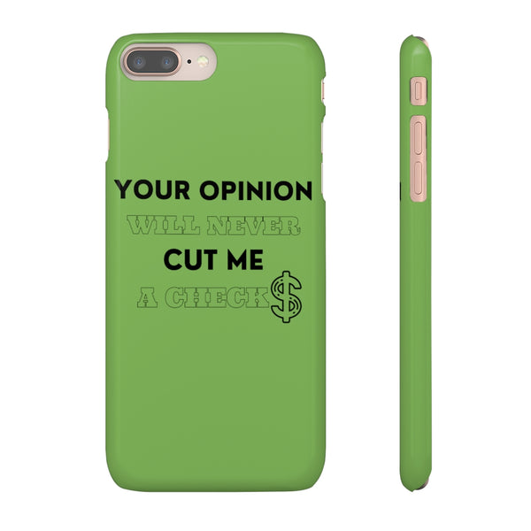 Your Opinion Snap Cellphone Cases