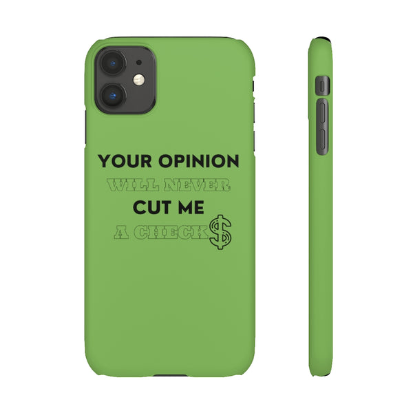 Your Opinion Snap Cellphone Cases