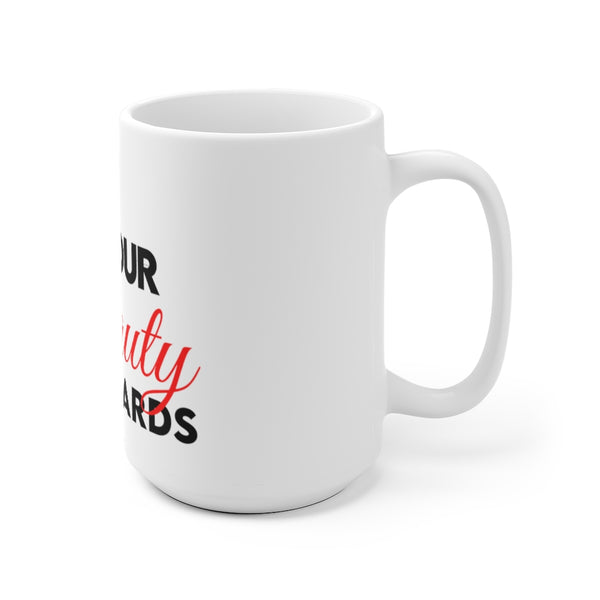 Eff Your Beauty Standards Mug