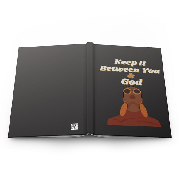 Keep It Between You & God Journal