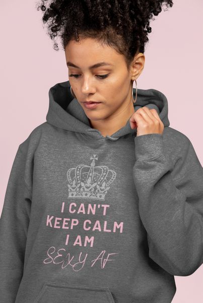 Sexy AF Hooded Sweatshirt